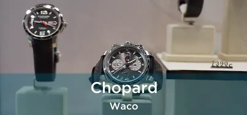 Chopard Waco