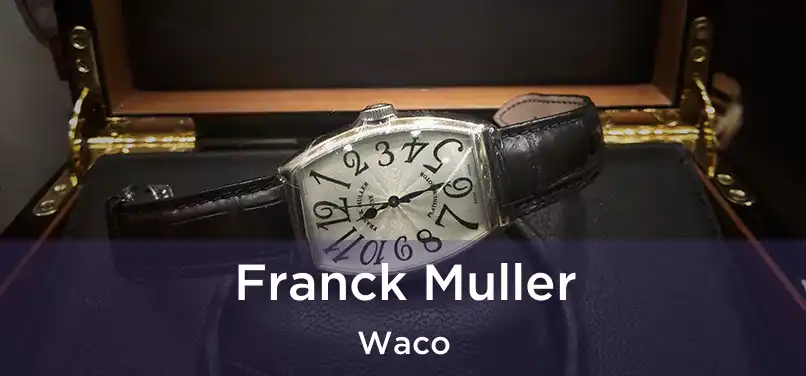 Franck Muller Waco