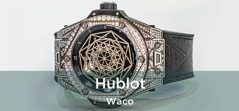 Hublot Waco