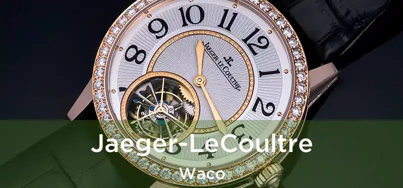 Jaeger-LeCoultre Waco